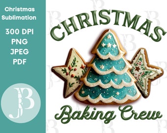 Christmas Baking Crew Christmas Cookie Sublimation Design
