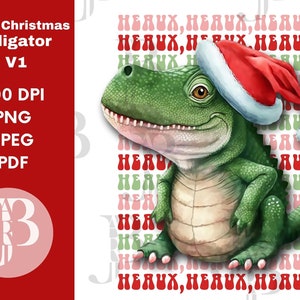 Cajun Christmas PNG Alligator Heaux Sublimation Design
