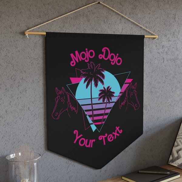 Custom Wall Pennant Mojo Dojo Wall Art sign Funny Y2k decor retro 90s style viral tiktok meme horse fan gift, y2k funny teen dorm room decor