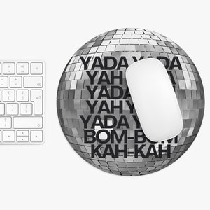 Yada Yada Post-Renaissance Concert Disco ball Mouse pad, Heated funny gift fan, Renaissance World Tour, pop culture merch, office desk