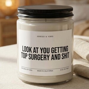 Top Surgery Recovery Candle, Trans Affirmation Gift, Soy Wax, 9oz (50-60 Hour Burn Time)
