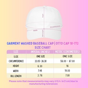 The image is a size chart for a garment-washed baseball cap, specifically the Otto cap, which is 18-72 inches in circumference, height, width, and bill length. The chart provides measurements for one size, one size in inches, and one size in centimeters. The chart also includes a note that measurements may vary by 1.0 in (1 cm) due to manufacturing tolerances.