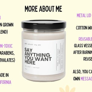 a jar of candles with the words say anything you want here