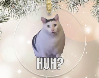 Adorno de meme de gato HUH: regalo divertido y sarcástico para las fiestas.