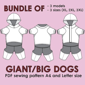Könnte beinhalten: Ein PDF-Schnittmuster für große Hunde, bestehend aus einem Set von 3 Modellen in den Größen XL, 2XL und 3XL. Die Abbildung zeigt drei weiß-graue Hundekleidungsdesigns, darunter zwei mit Kapuze und eines mit Rundhalsausschnitt, im A4- und Letter-Format.