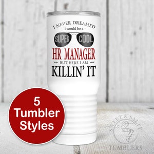 HR Manager Gift for Human Resources Management Employee, Super Cool HR Manager Tumbler, Staff Appreciation Christmas Birthday Promotion