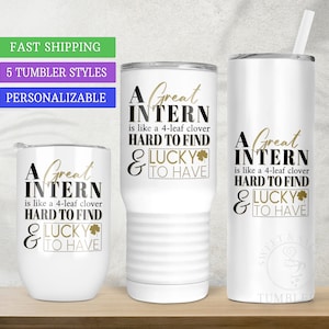 Intern Appreciation Gift for Interning, A Great Intern Personalized Tumbler Employee Gifts for Christmas Thank You Gift Travel Mug