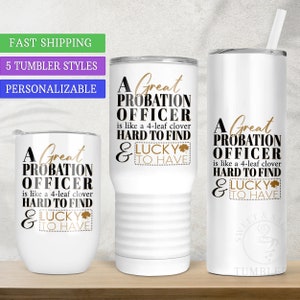 Probation Officer Appreciation Gift for Probation Officer, A Great Probation Officer Personalized Tumbler Court Employee Gifts for Christmas