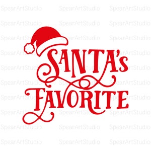 Santa&#39;s Favorite svg, Christmas svg, Santas Favorite Shirt design, Santa Claus svg, Christmas Favorite svg, Digital Download, png-pdf-ai-jpg