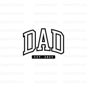 Papá Est 2024 Svg, Papá Est 2024 Camisa Png, Día del Padre, Papá SVG, Día del Padre Archivo SVG para Cricut, Papá 2024 Svg, Silueta, Png/Jpg/Pdf/Ai