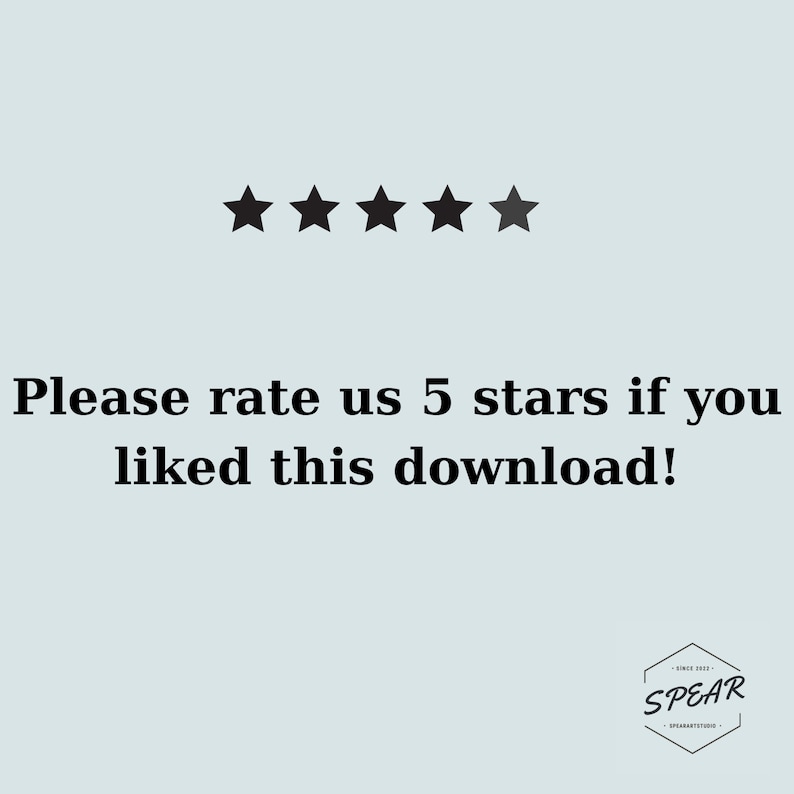 May include: Five black stars with the text "Please rate us 5 stars if you liked this download!" and the logo "SPEAR" with the text "SINCE 2023" and "SPEARSTUDIO.COM".