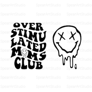 Overstimulated Moms Club Png, Overstimulated Png, Overstimulated Mom Png, Bad Moms Club PNG, Overstimulated Moms Png, Trendy Png