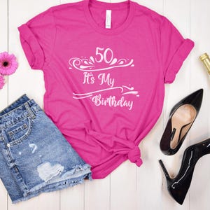 Customizable It&#39;s my Birthday T-Shirt, Gift for Her, Gift for Him, Birthday Gift, Birthday T-shirt, Birthday T-shirt Gift