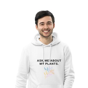 私の植物について聞いてくださいIオーガニックパーカー