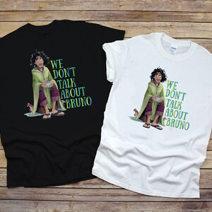 Disney Encanto We Dont Talk About Bruno Unisex Shirt, Disney Special ...
