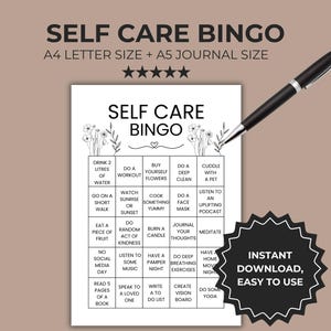 May include: A self-care bingo game in black and white, with a pen. The bingo card features self-care activities like drinking water, exercising, and cuddling a pet. The text "Instant Download, Easy to Use" is also included.