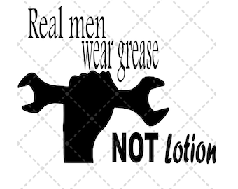 本物の男はローションではなくグリースを塗る svg ファイル | SVG PNG JPG | シルエット & クリカット カット ファイル | 昇華印刷可能 | デジタル ダウンロード ファイル