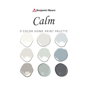 May include: A paint color palette called "Calm" by Benjamin Moore. The palette features nine paint chips in shades of white, gray, and blue.