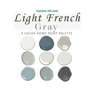 Könnte beinhalten: Eine Farbpalette mit neun Farbflecken in Grau- und Blautönen. Der Text "Light French Gray" und "9 COLOR HOME PAINT PALETTE" ist zu sehen. Das Sherwin-Williams-Logo befindet sich oben.