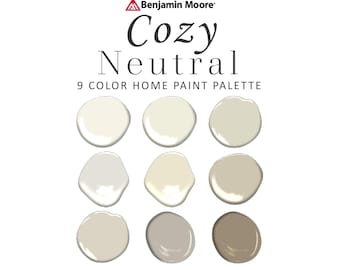 May include: A paint color palette called "Cozy Neutral" by Benjamin Moore featuring nine shades of white and beige paint colors.