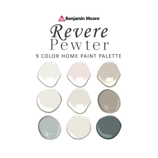 Benjamin Moore Revere Pewter Paint Color Palette, Best Neutral, Cabinets, Exterior, White Dove, Coordinating Whole House Paint Color 2023