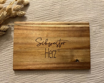 Brettchen| Frühstücksbrettchen| Holz Akazie| Schwester| individuelles Geschenk |Schwesterherz