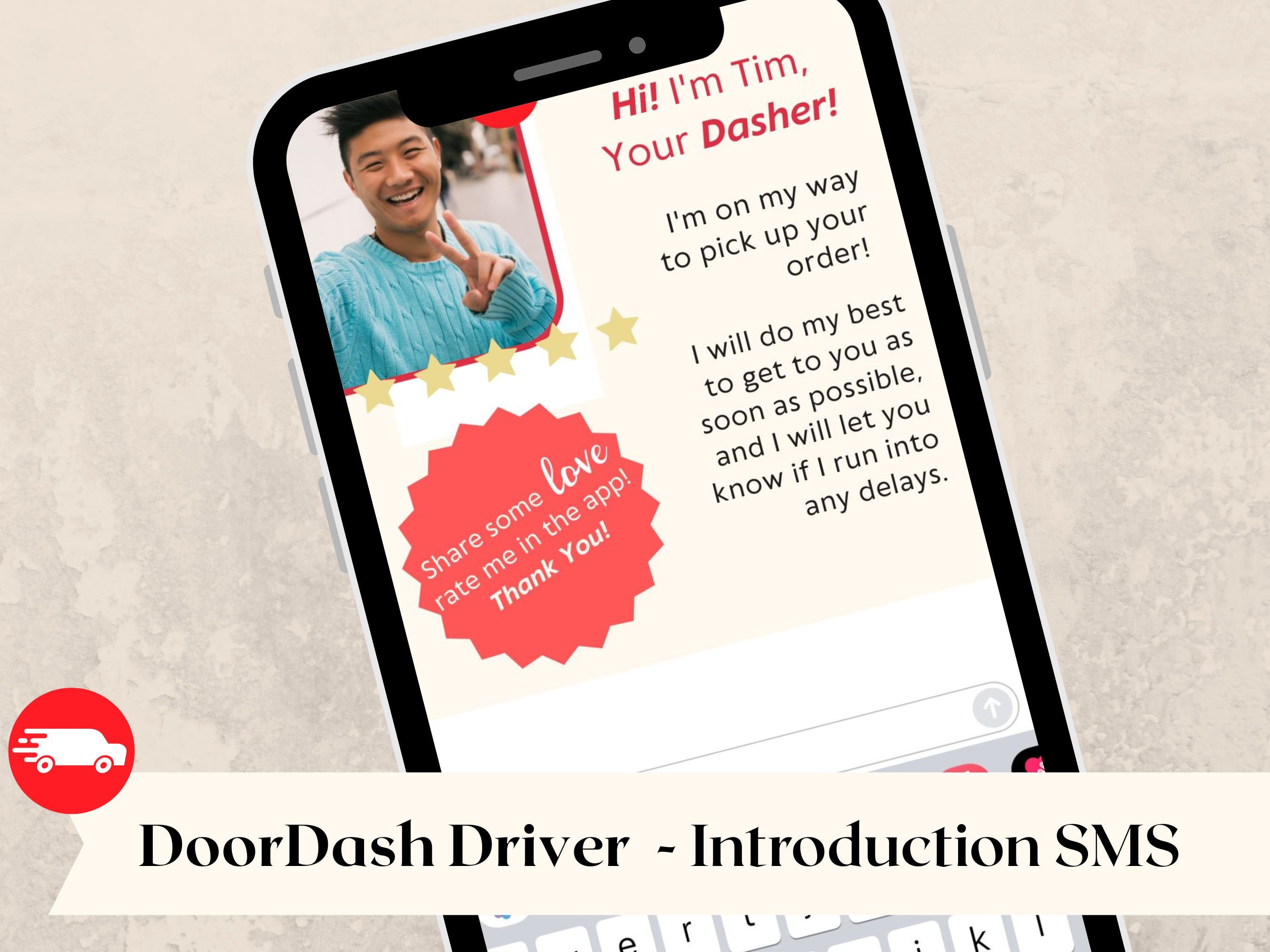 Karen, a DoorDash driver, sends a text to her customer demanding a