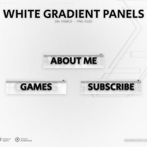White Gradient Stream Panels (x38), Tech and Sci-fi, White and Black with Dark Tones, Twitch Panels Pack, Aesthetics Panels