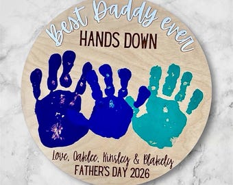 Best Dad Ever, Father’s Day Gift, Wood Handprint Sign, For Grandpa, Personalized Gift