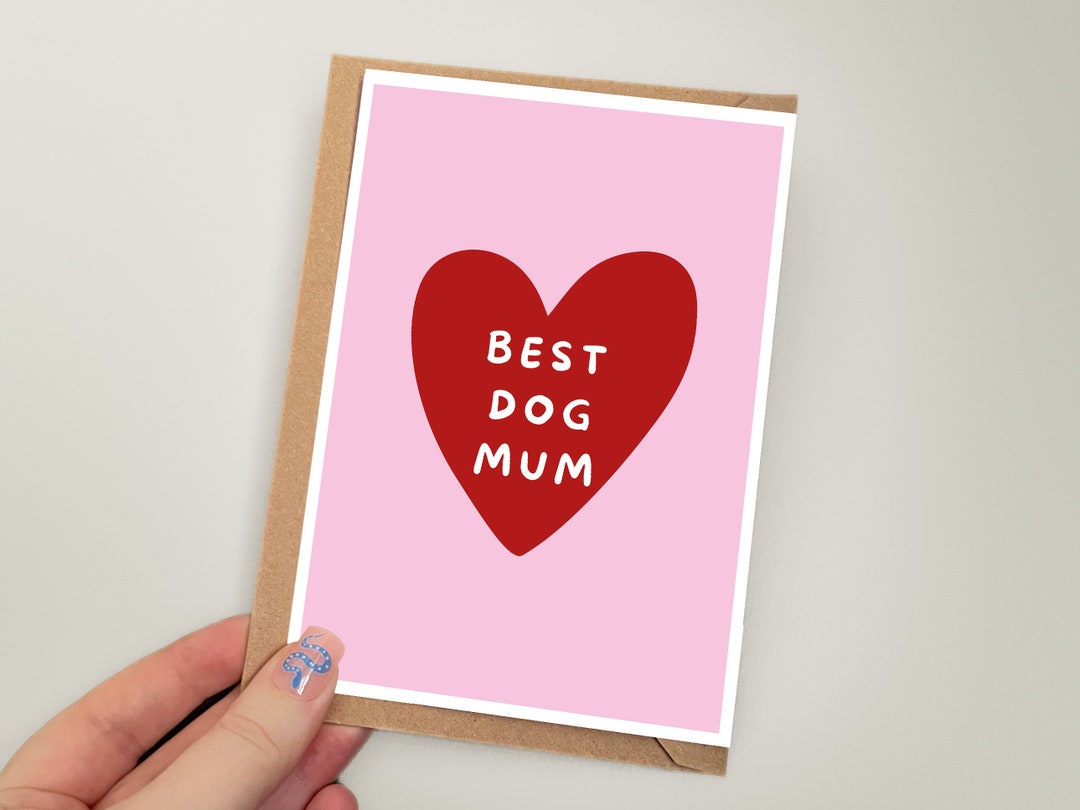 Best Dog Mum Cardfrom the Dog Cardmother's Day Card From the Dogdog