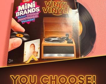 Mini Brands Vinyl - You Choose! (Updated 6-3-26)