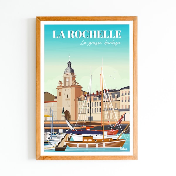 Poster La Rochelle La Grosse Horloge - Charente-Maritime | Vintage Minimalist Poster | Travel Poster | Travel Poster | Interior decoration