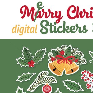 May include: A collection of digital Christmas stickers on a green background. The stickers include holly, bells, bows, and berries. Text at the top reads "Merry Christmas digital Stickers Set". The stickers are in SVG, PNG, and EPS formats.