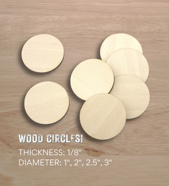 Pack of 12 Wood Circles for Crafts 1/8 Thick, Choice of 1, 2, 2.5, 3  Diameter 