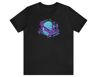 Quedarse vivo, vivir para siempre, camisa de concientización, camisa de vida amorosa, camisa de senderismo, recuperación, camisa de montaña, camisa al aire libre, camisa viva, camiseta de senderismo