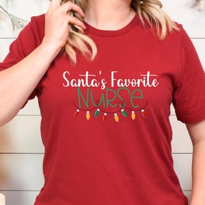 Santa's Favorite Nurse Shirt Christmas Nurse Gift 2022 Nurse Appreciation Gift RN Christmas Shirt Funny Nurse Christmas Shirt