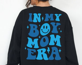 In My Boy Mom Era Shirt Sweatshirt, Boy Mom Club Shirt, Boy Mom Era Hoodie, Boy Mama Shirt, Geschenk für neue Mutter, Boy Mama Era Shirts, Geschenk für Sie