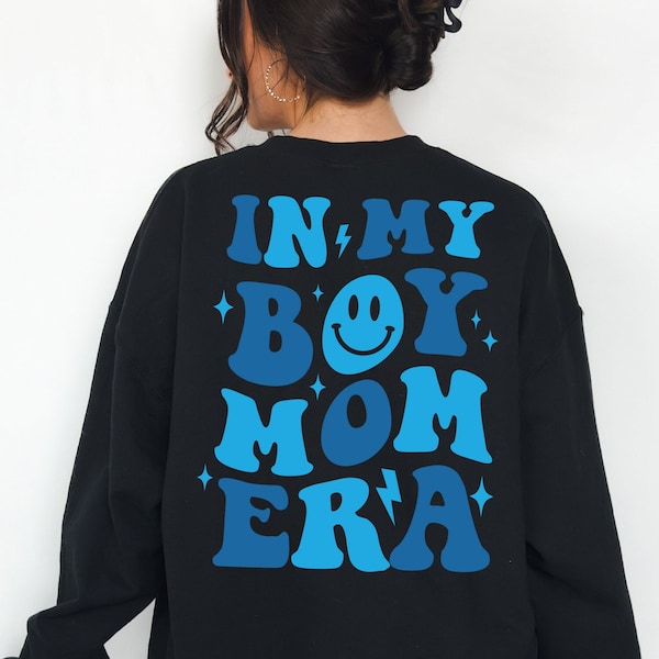 In My Boy Mom Era Shirt Sweatshirt, Boy Mom Club Shirt, Boy Mom Era Hoodie, Boy Mama Shirt, New Mom Gift, Boy Mama Era Shirts, Gift For Her