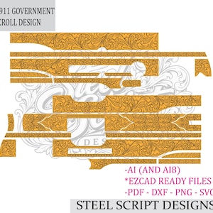 May include: A digital graphic file titled COLT1911 GOVERNMENT SCROLL DESIGN featuring intricate orange floral scrollwork patterns arranged in segments. The image includes text labels for file formats like AI, AI8, EZCAD, PDF, DXF, PNG, and SVG.