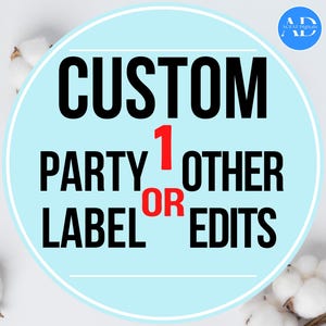 Custom Party Label Party Favor for 1 Item or Add On Edit for Video Templates. Chips Cookies Juice Favor Lollipop Krispies Water KitKat Candy