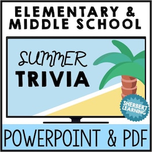 Summer TRIVIA for Kids! - End of Year Activity Game - Powerpoint & PDF