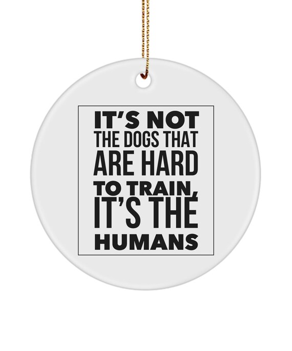 Dog Trainer Ornament Agility Dog Mom Funny Dog Trainer Gift Dog Coach Dog Agility Gift Funny Gifts for Dog Training Etsy