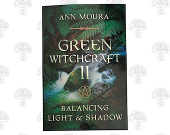 Green Witchcraft II by Ann Moura - NEW