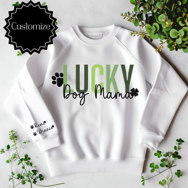 Personalizza la felpa della mamma cane del giorno di San Patrizio, nome del cane personalizzato, personalizza il nome del cane, camicia della mamma del cane di San Patty, felpa Shamrock Lucky