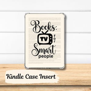 Bookish Quote Kindle Insert, Bookish Kindle Insert, Book Lover Gifts, Kindle Accessories, Kindle Inserts, Kindle Decor, Bookish Gifts