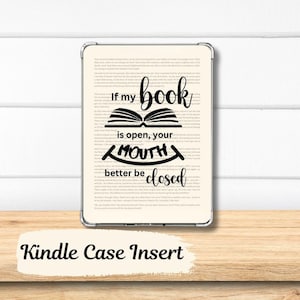 Bookish Quote Kindle Insert, Bookish Kindle Insert, Book Lover Gifts, Kindle Accessories, Kindle Inserts, Kindle Decor, Bookish Gifts