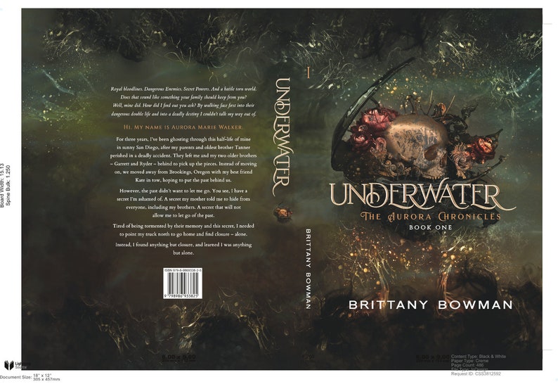May include: Book cover for "Underwater: The Aurora Chronicles, Book One" by Brittany Bowman. The cover features a skull with flowers and vines growing from it, set against a dark, swirling background. The title "Underwater" is written in a stylized font.