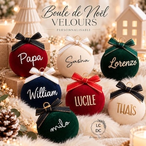 May include: Seven round velvet Christmas ornaments in red, cream, dark blue, and dark green. Each ornament features a gold hanging loop, a decorative ribbon bow, and a personalized name in white or gold script or block lettering.