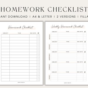 May include: Printable homework checklist with two versions: a daily checklist and a weekly checklist. Both checklists have sections for subject, task, and due date. The checklists are designed to be filled out and used to keep track of homework assignments.