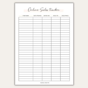 May include: A white printable sales tracker with the text "Online Sales tracker" in a handwritten font. The tracker includes columns for item name, date posted, listed on, sold to, and sold price. The bottom of the page has the text "MODELE CREATIVE".